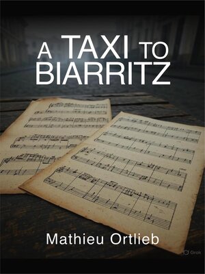 cover image of A Taxi to Biarritz